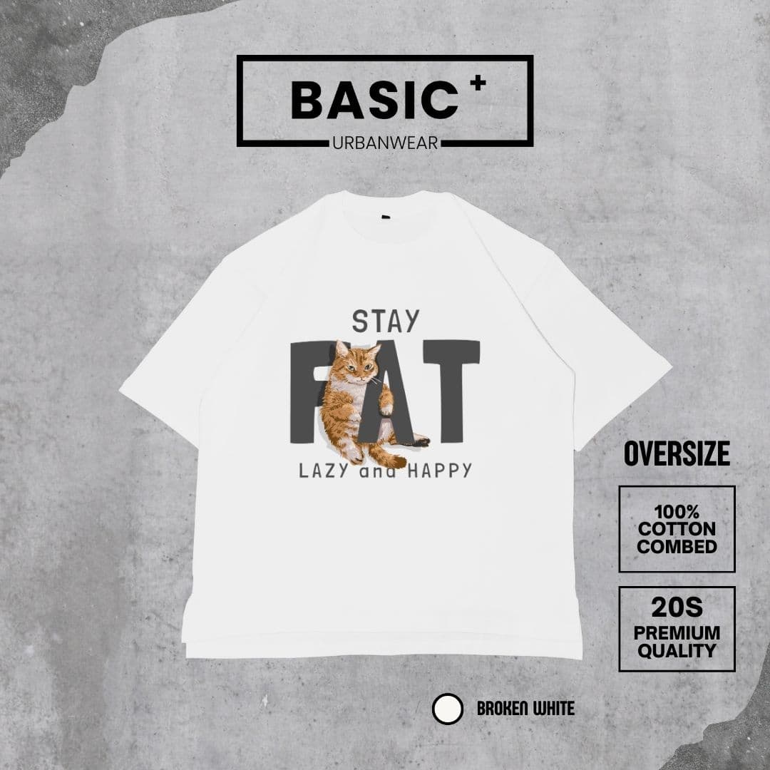 Stay Fat Lazy and Happy
