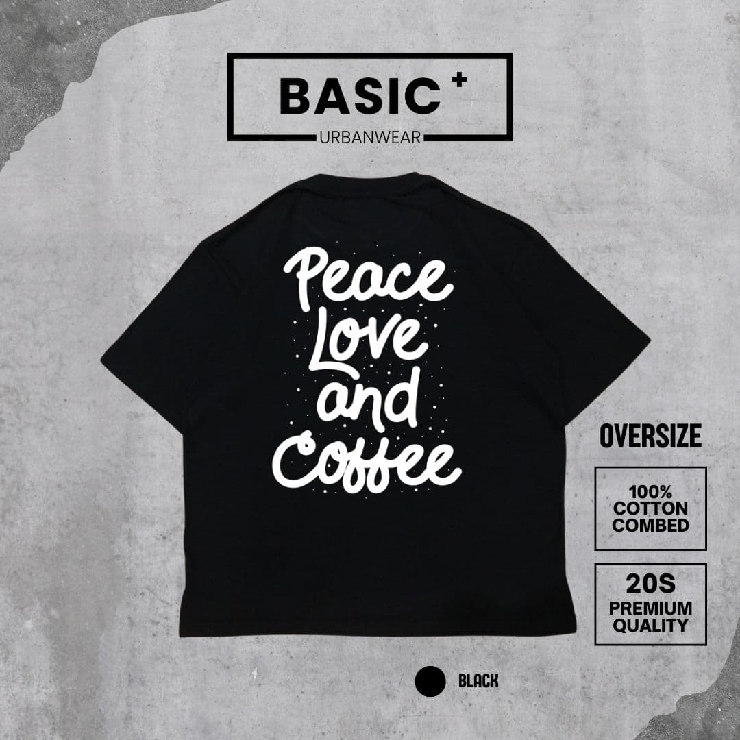 Peace Love and Coffee