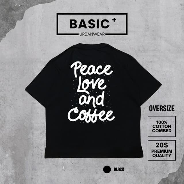Peace Love and Coffee