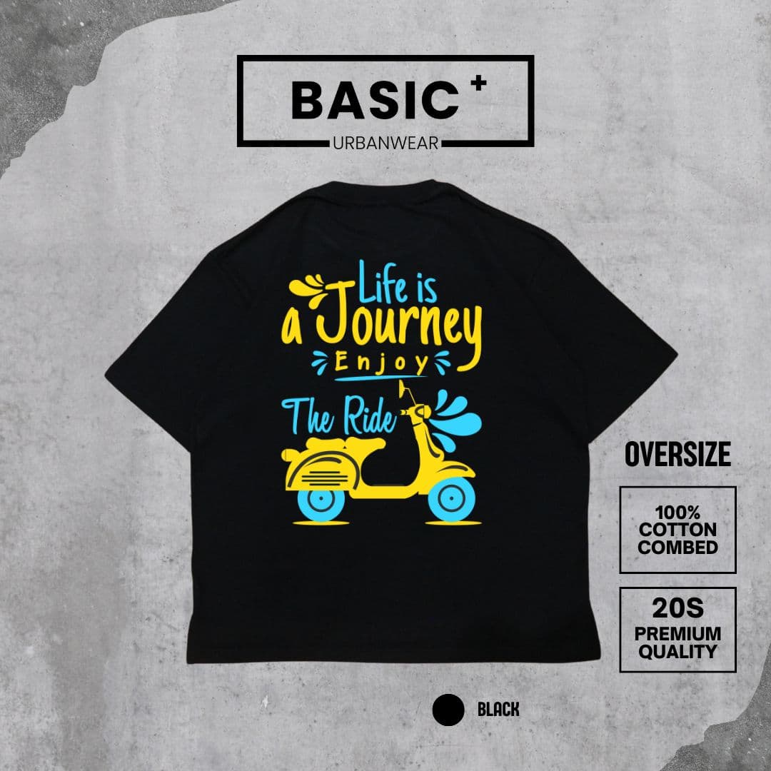 Life is a Journey, Enjoy The Ride